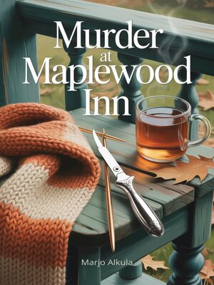 cover image of Murder at Maplewood Inn